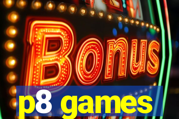 p8 games